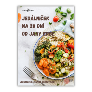Jedálniček na 28 dní od Jany Erbe